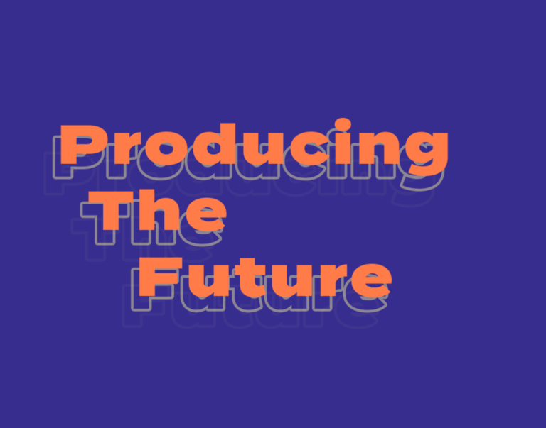 Introducing Producing the Future programme 